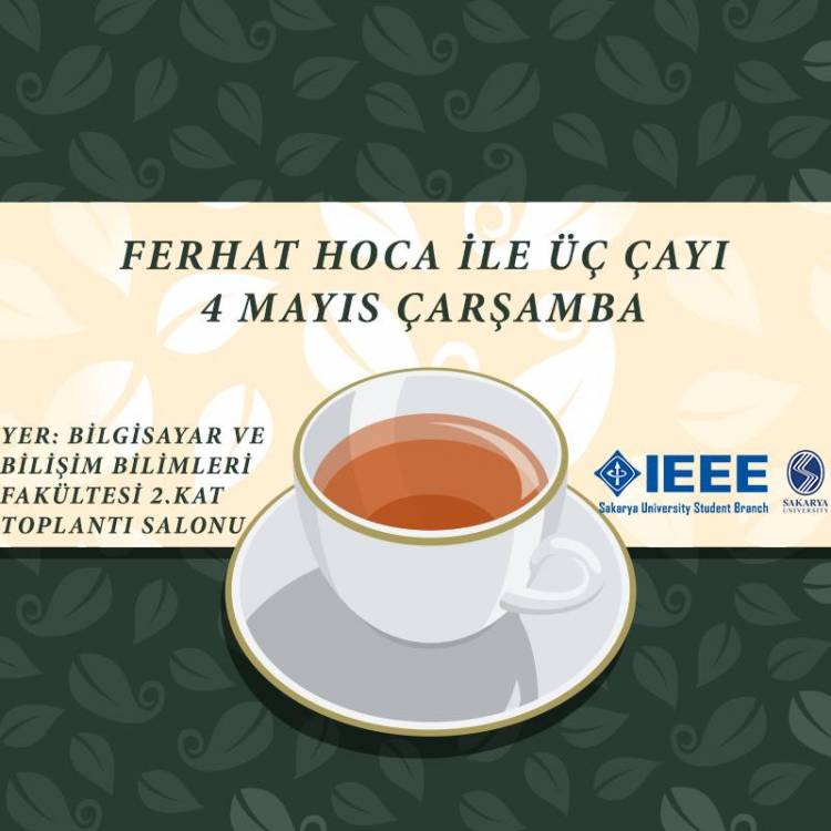 4 Mayıs - Ferhat hoca ile 3 çayı
